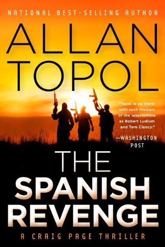 Allan Topol/Spanish Revenge,The@A Craig Page Thriller