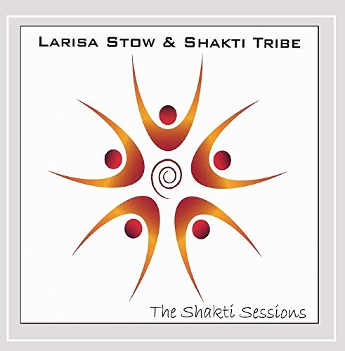 Larisa & Shakti Tribe Stow/Shakti Sessions