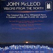J. Mcleod/Gokstad Ship/Whispered Name/&@Manning/Staniszewska/Wilson/&@Mcleod/Polish Rad & Tv Orch