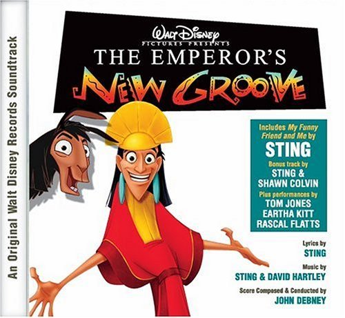 Emperor's New Groove/Soundtrack@Sting/Jones/Kitt/Flatts