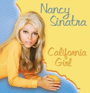 Nancy Sinatra/California Girl