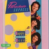 Parachute Express Happy To Be Here 