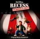 Recess-School's Out/Soundtrack@Steppenwolf/Three Dog Night@Surfaris/Human Beinz/Hannigan