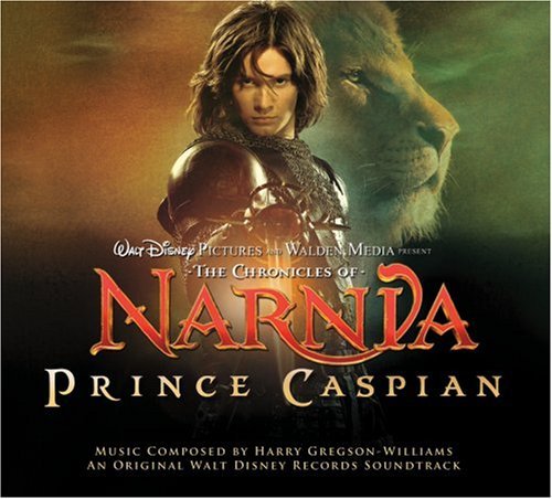 Chronicles Of Narnia:Prince Caspian/Soundtrack@Music By Harry Gregson-William