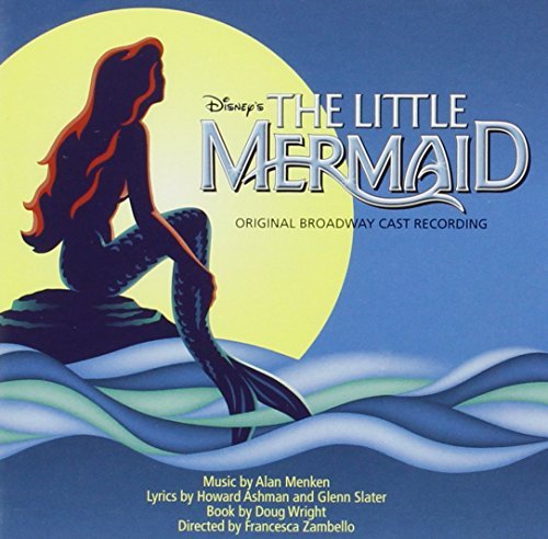 Little Mermaid/Original Broadway Cast Recordi
