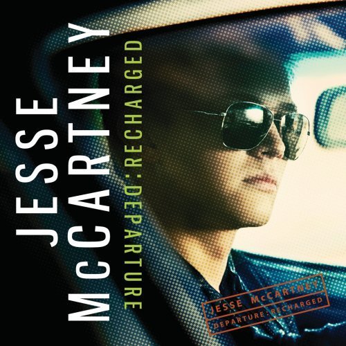 Jesse Mccartney Departure [recharged] 