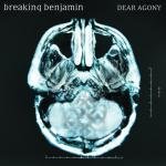 Breaking Benjamin/Dear Agony