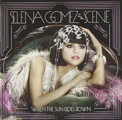 Selena & The Scene Gomez/When The Sun Goes Down