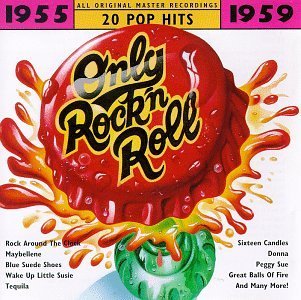 Only Rock'N Roll/1955-59