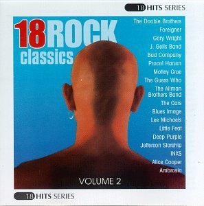 18 Rock Classics/Vol. 2-18 Rock Classics@Deep Purple/Doobie Brothers@Foreigner/Ambrosia/Motley Crew