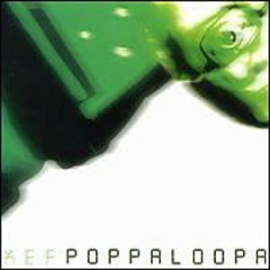 Kef/Poppaloopa