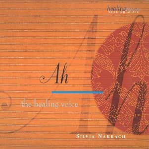 Silvia Nakkach/Ah The Healing Voice@Healing Music Series