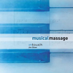 Jim Oliver/In Touch@Musical Massage