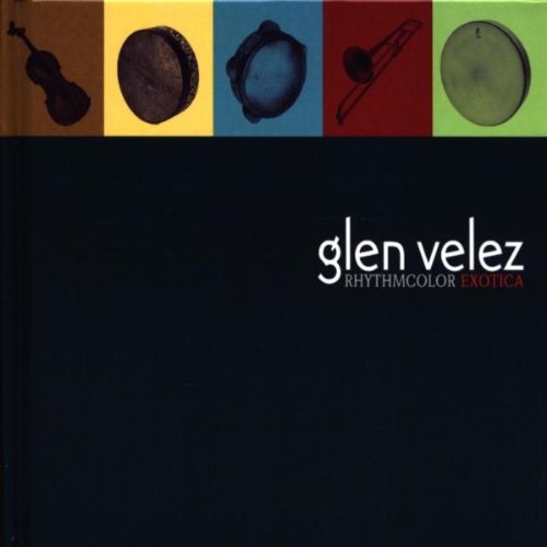 Glen Velez Rhythmcolor Exotica Incl. Booklet 