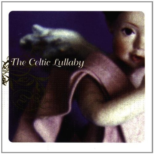 Celtic Lullabye/Celtic Lullabye