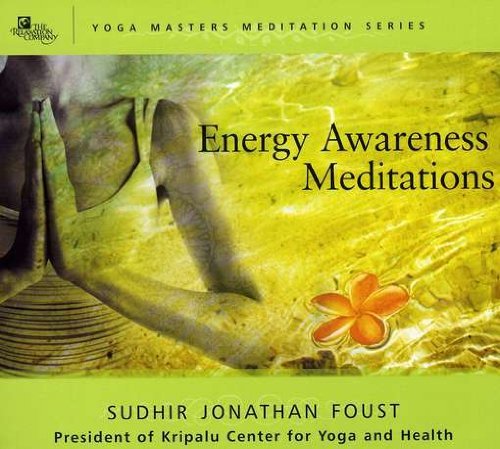 Sudhir Jonathan Foust/Energy Awareness Meditations@Yoga Masters Meditation