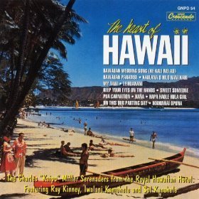 Ray Kinney/Heart Of Hawaii