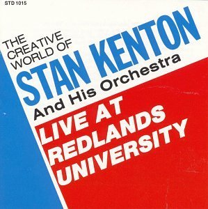Stan Kenton/Live At Redlands University