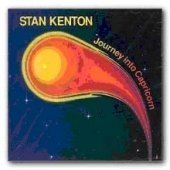 Stan Kenton Journey Into Capricorn 