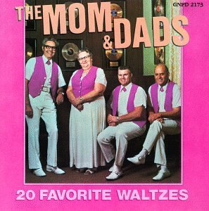 Mom & Dads/20 Favorite Waltzes