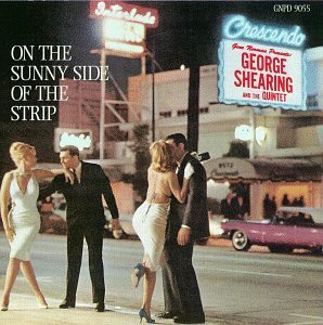 George Quintet Shearing/On The Sunny Side Of The Strip
