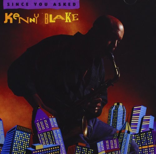 Kenny Blake/Since You Asked