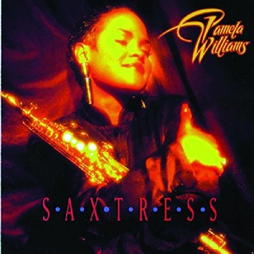 Pamela Williams/Saxtress