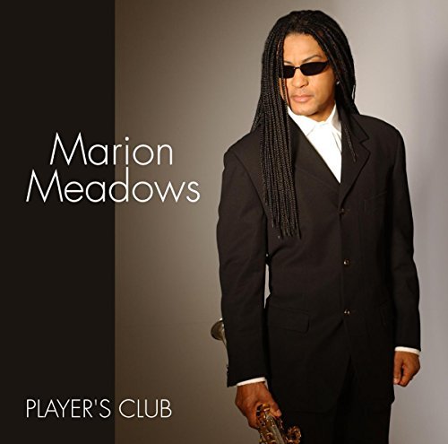 Marion Meadows/Player's Club