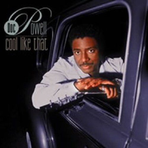 Doc Powell/Cool Like That
