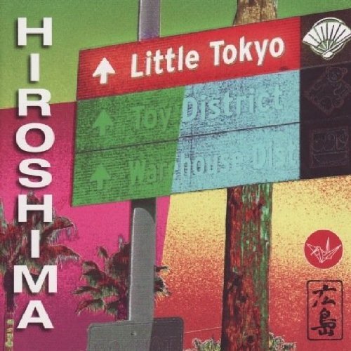Hiroshima/Little Tokyo