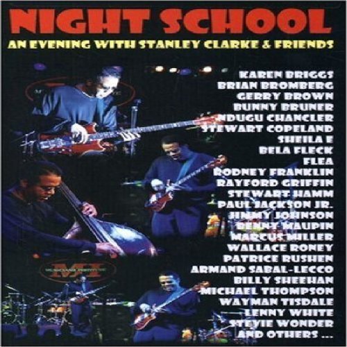 Stanley Clarke/Night School