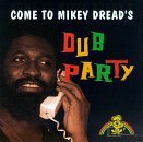 Mikey Dread Dub Party 