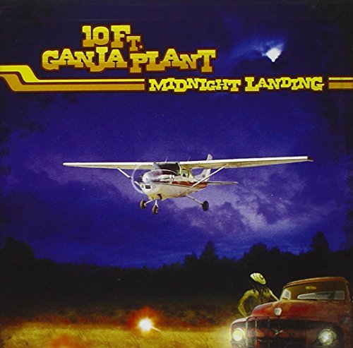 10 Ft. Ganja Plant/Midnight Landing