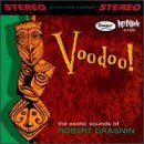 Robert Drasnin/Voodoo!