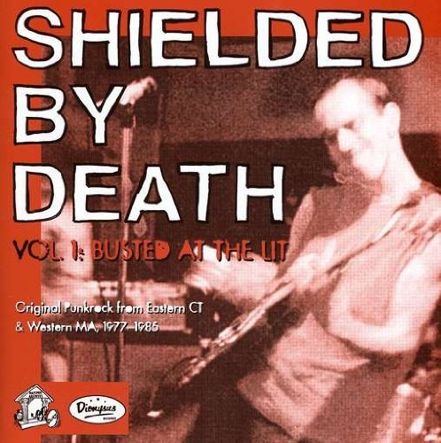 Busted At The Lit Club/Vol. 1-Shielded By Death@Sterics/Dastupids/M80's@Busted At The Lit Club