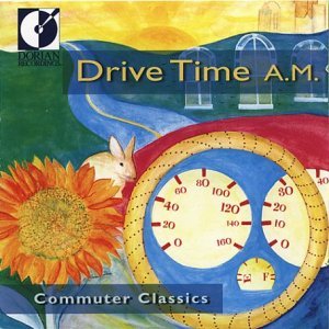 Drive Time A.M. Commuter Class Drive Time A.M. Commuter Class Various 