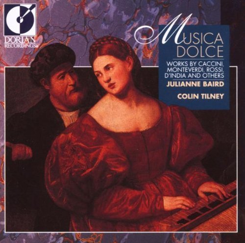 Musica Dolce/Musica Dolce@Baird (Sop)/Tilney (Hpd)