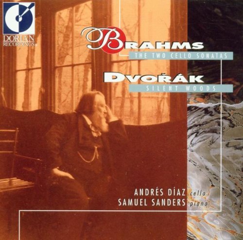 Brahms Dvorak Son Vcl 1 2 Silent Woods Diaz (vcl) Sanders (pno) 