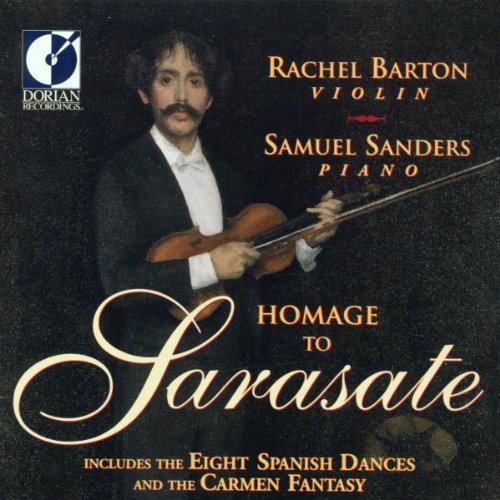 Rachel Barton/Homage To Sarasate@Barton (Vn)/Sanders (Pno)