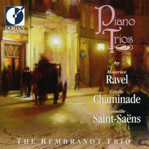 Ravel/Chaminade/Saint-Saens/Piano Trios