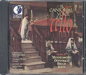 Cantorial Voice Of The Cello/Cantoral Voice Of The 'Cello@Bloemendal/Diaz/Mark/Tryon