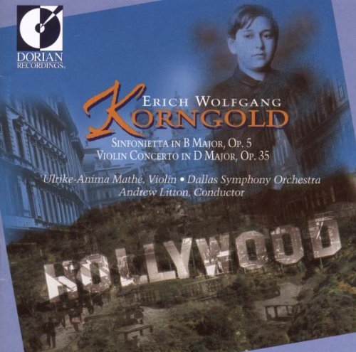 E.W. Korngold/Erich Wolfgang Korngold: Sinfo@Mathe*ulrike-Amima (Vn)@Litton/Dallas So