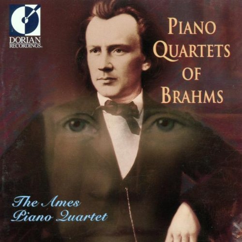 J. Brahms/Piano Quartets Of Brahms@Ames Pno Qt@Ames Pno Qt