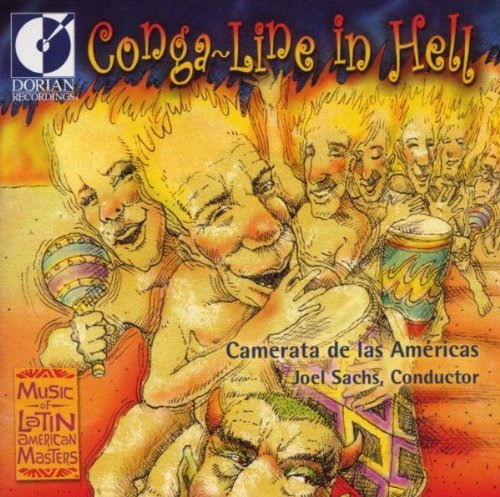 Camerata De Las Americas/Conga-Line In Hell@Cochran*duane (Pno)@Sachs/Camerata De Las Americas