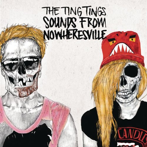 Ting Tings/Sounds From Nowheresville