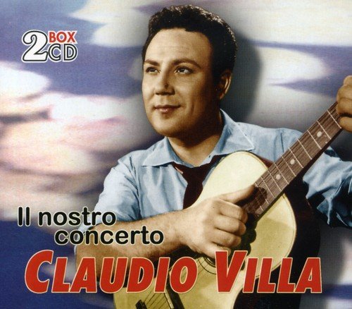 Claudio Villa/Il Nostro Concerto@Import-Eu@2 Cd