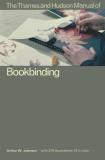 Arthur Johnson The Thames And Hudson Manual Of Bookbinding 