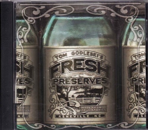 Tom Godleski/Fresh Preserves