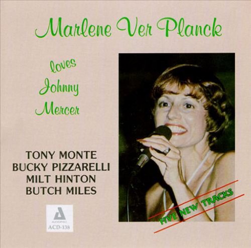 Marlene Ver Planck Loves Johnny Mercer 
