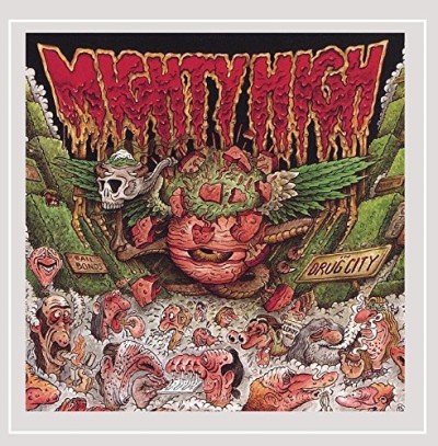 Mighty High/In Drug City